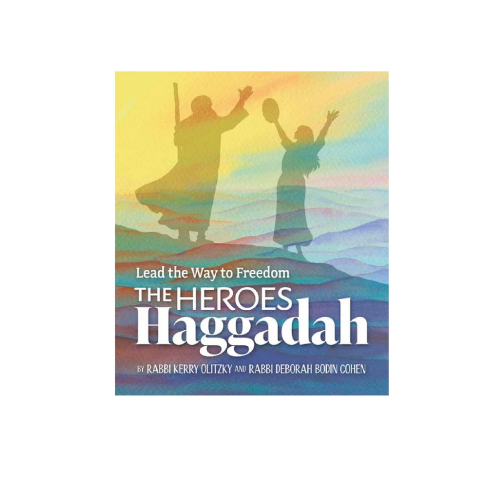 Heroes Haggadah: Lead the Way to Freedom