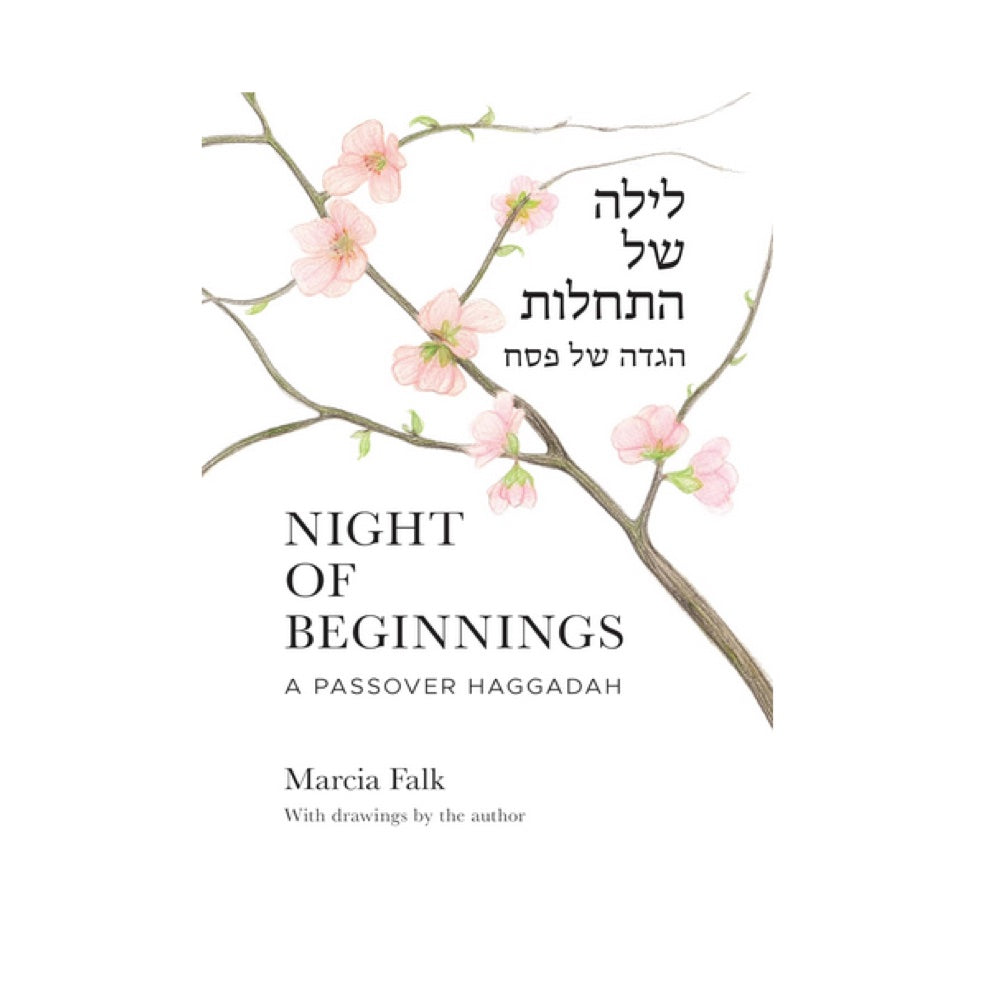 Night of Beginnings, A Passover Haggadah