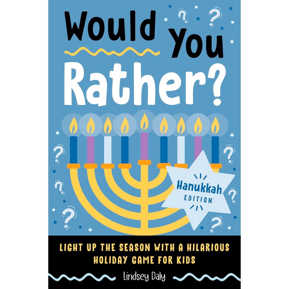 Would You Rather? Hanukkah Edition