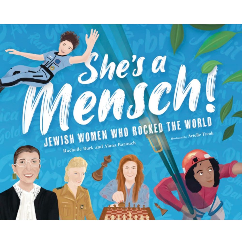 She's a Mensch! Jewish Women Who Rocked the World