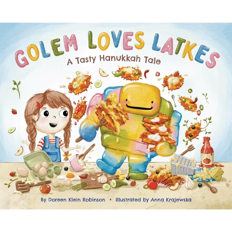 Golem Loves Latkes: A Tasty Hanukkah Tale