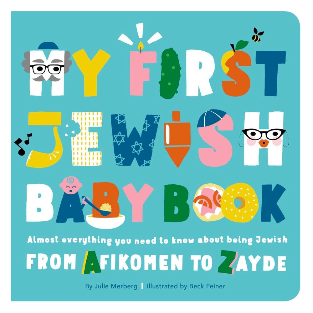 My First Jewish Baby Book, from Afikomen to Zayde