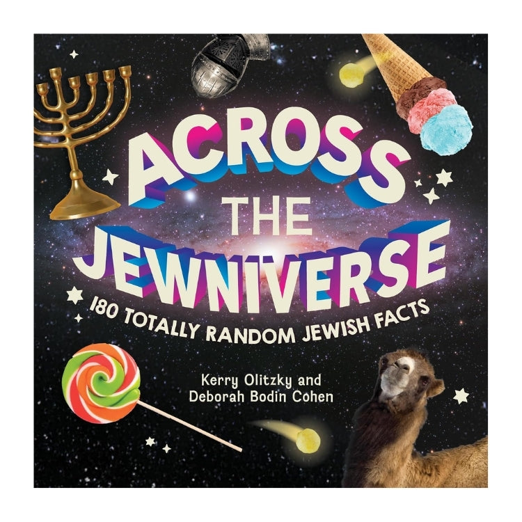 Across the Jewniverse: 180 Totally Random Jewish Facts
