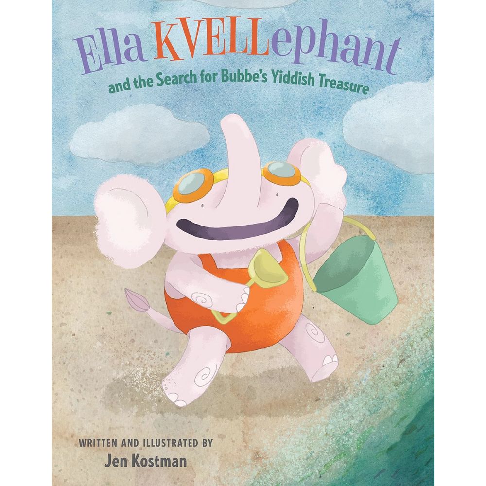 Ella KVELLephant and the Search for Bubbe's Yiddish Treasure