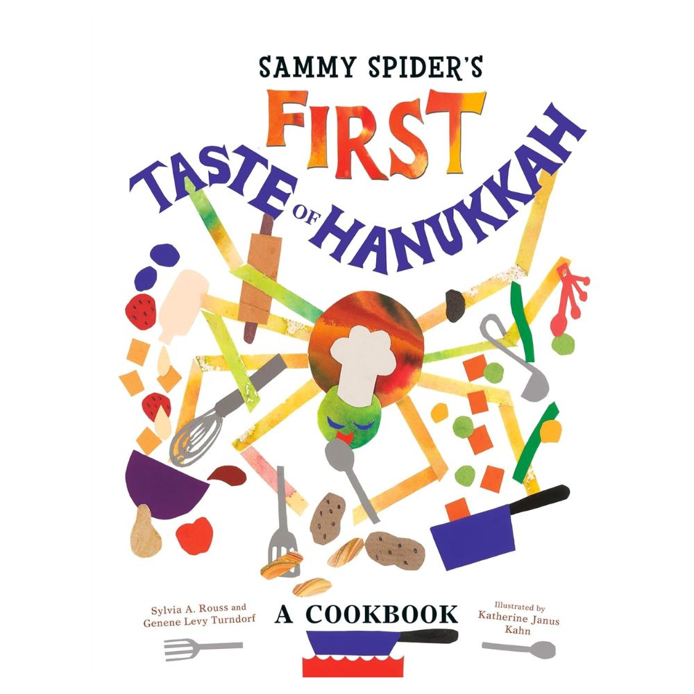 Sammy Spider's First Taste of Hanukkah: A Cookbook