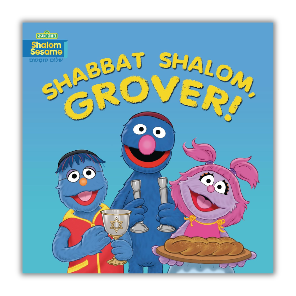 Shabbat Shalom, Grover!, board book