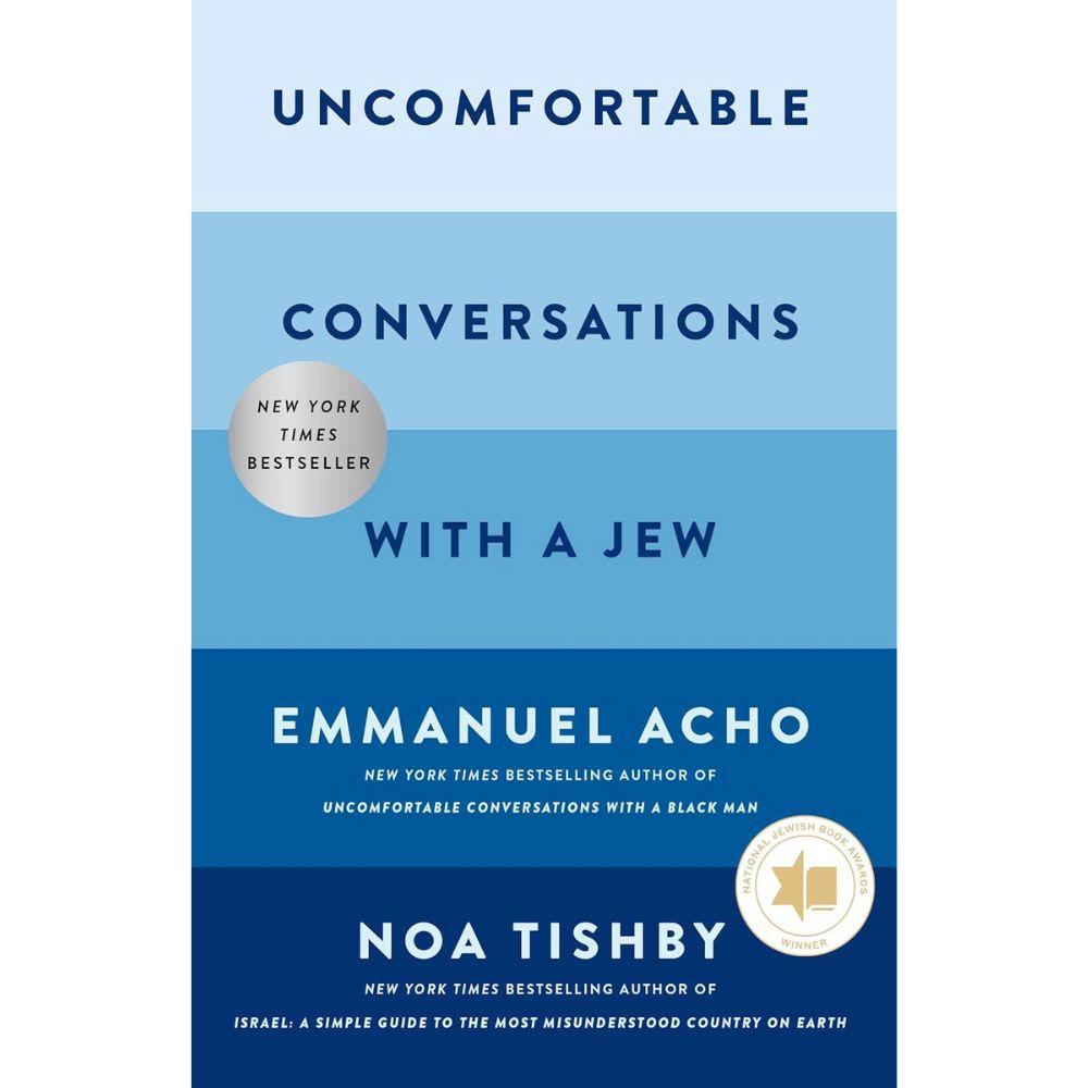 Uncomfortable Conversations with a Jew