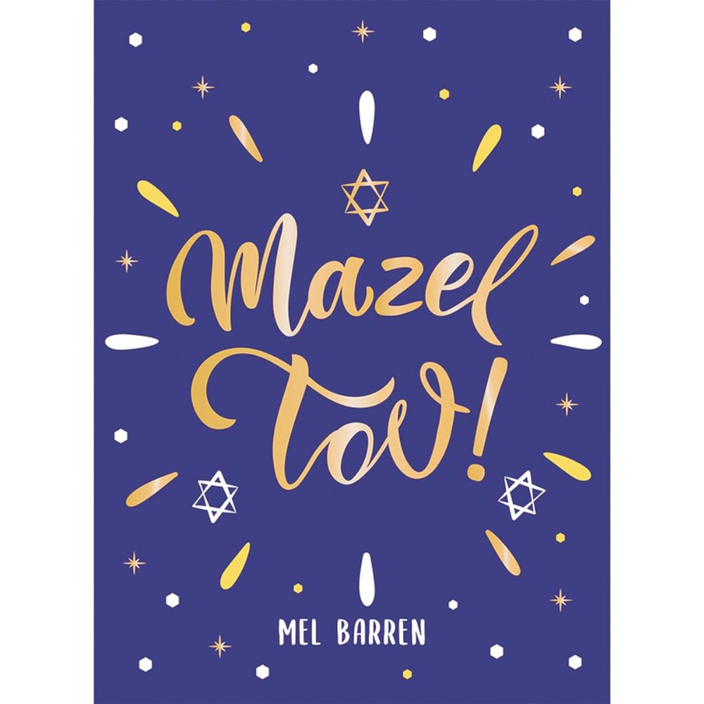Mazel Tov! Inspirational Quotes, Statements and Proverbs to Celebrate an Awesome Friend