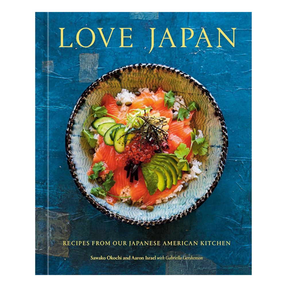 Love Japan: Recipes from Our Japanese American Kitchen