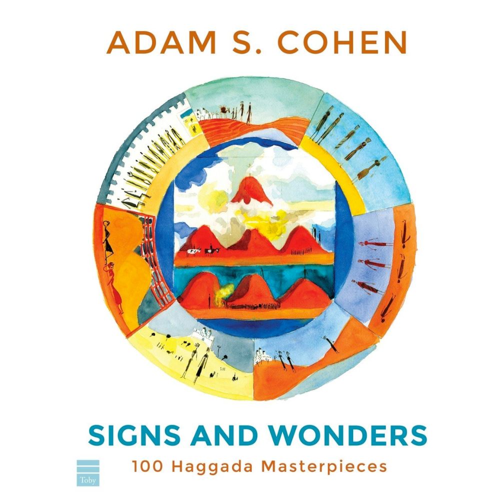 Signs and Wonders: 100 Haggada Masterpieces