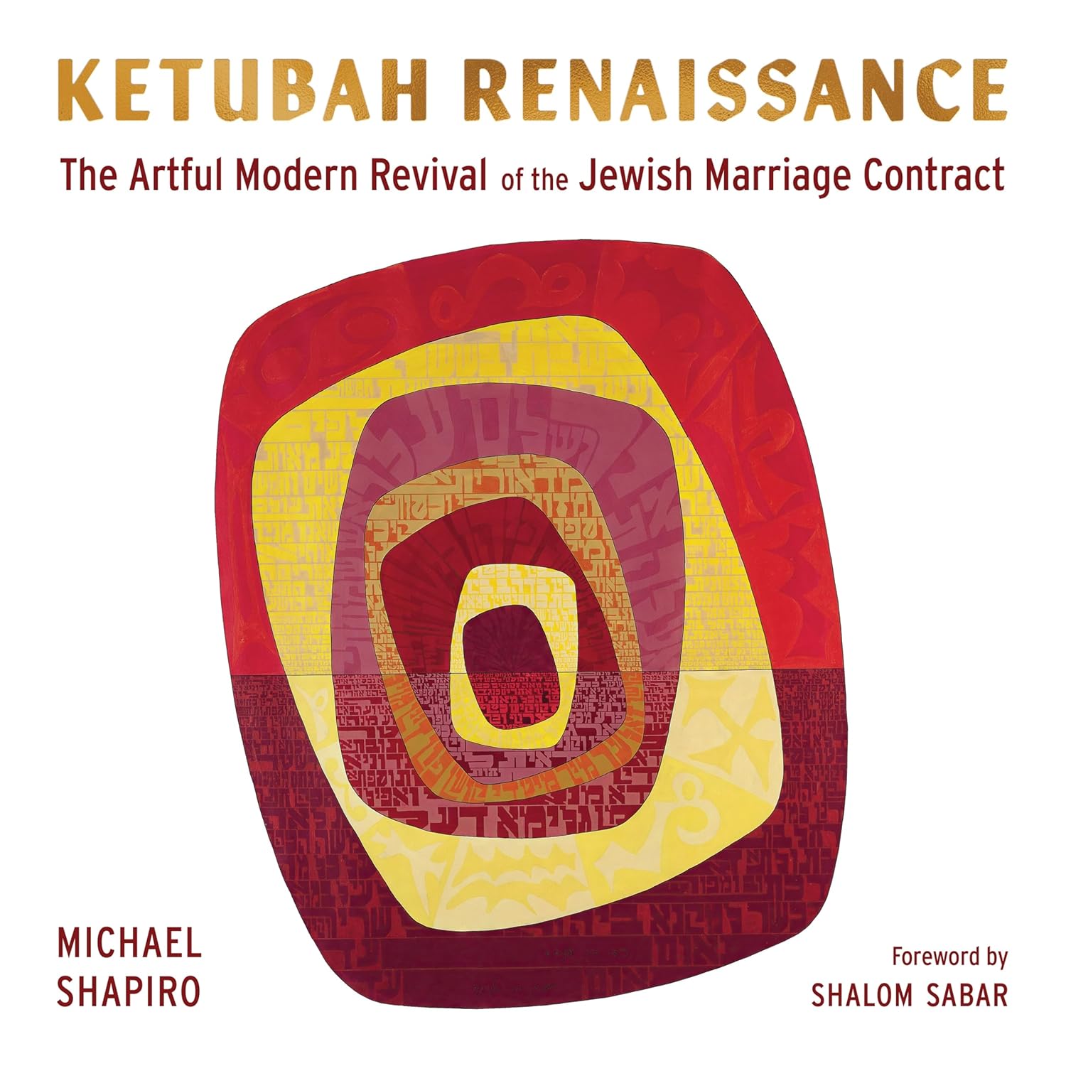 Ketubah Renaissance: The Artful Modern Revival of the Jewish Marriage Contract