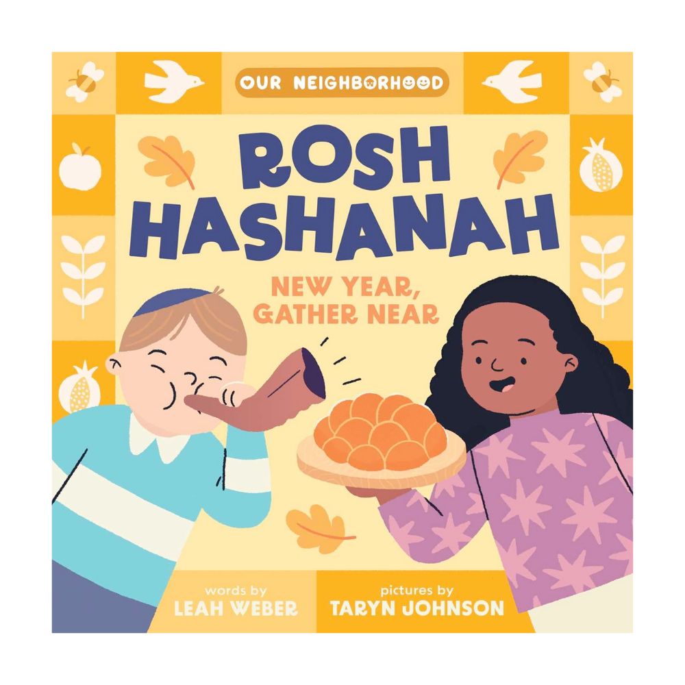 Rosh Hashanah: New Year, Gather Near