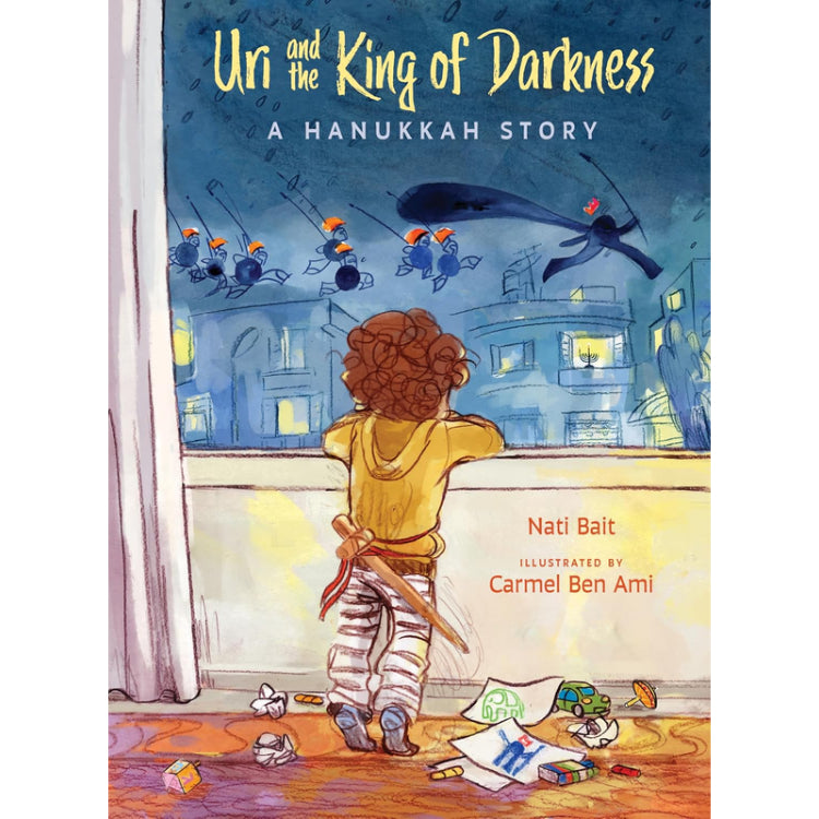 Uri and the King of Darkness: A Hanukkah Story