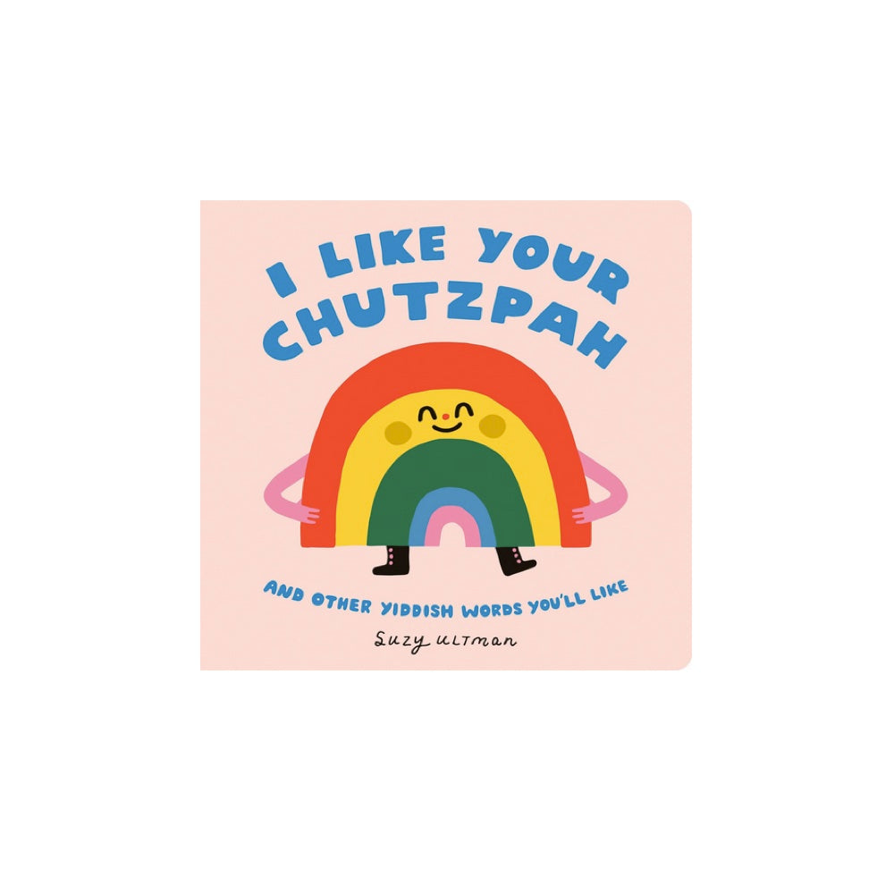 I Like Your Chutzpah, Board Book