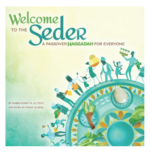 Welcome to the Seder: A Passover Haggadah for Everyone, pb