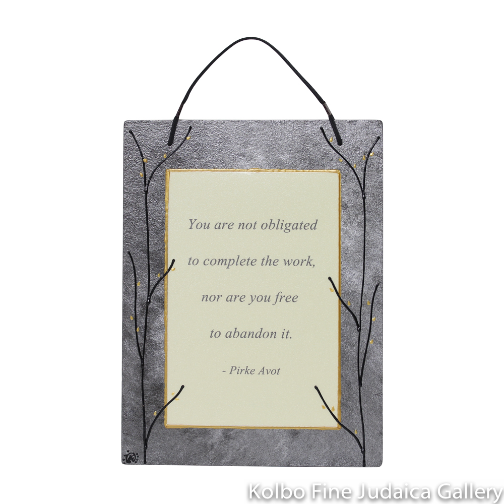 Wall Hanging, "You are not obligated…" -Pirke Avot, Multi-Gray Tones, Hand-Painted Glass