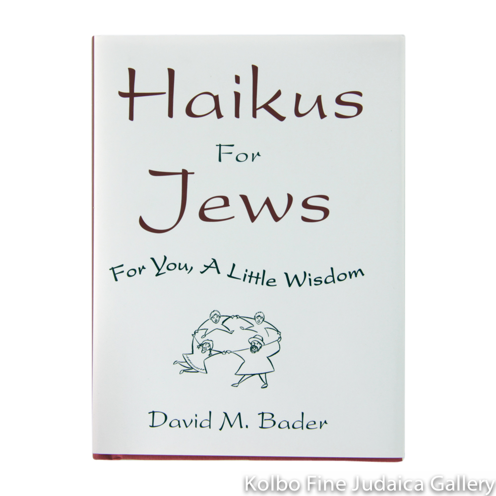 Haikus for Jews: For You, a Little Wisdom, pb