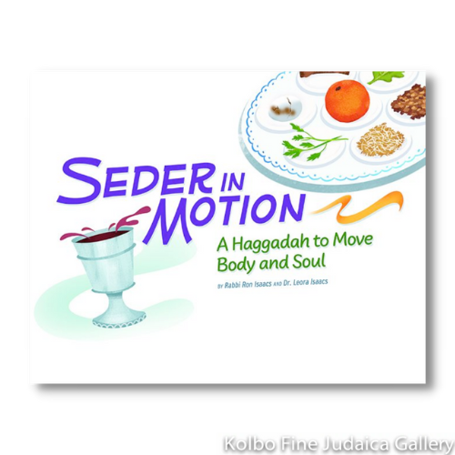 Seder in Motion: A Haggadah to Move Body and Soul